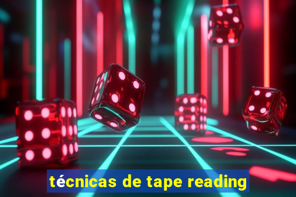 técnicas de tape reading