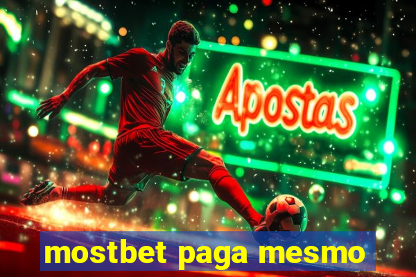 mostbet paga mesmo