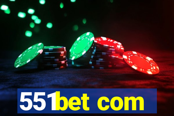 551bet com