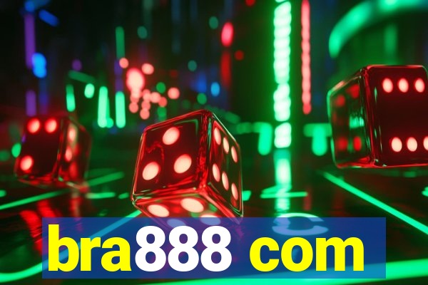 bra888 com