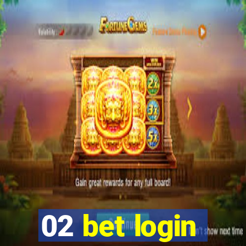 02 bet login