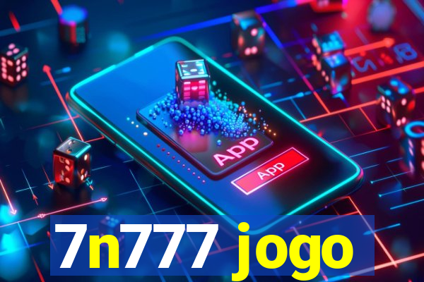 7n777 jogo