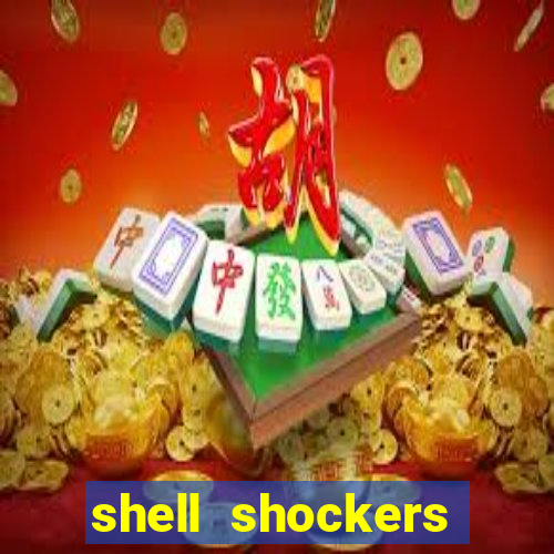 shell shockers unblocked links