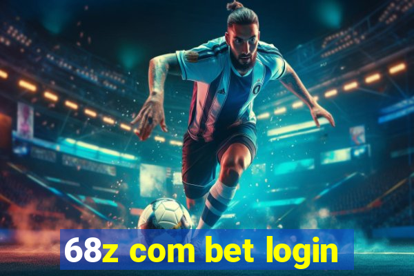 68z com bet login