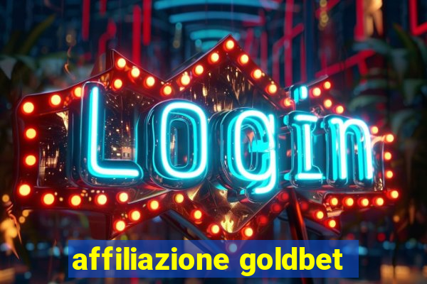 affiliazione goldbet