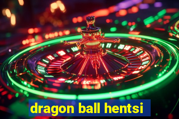 dragon ball hentsi