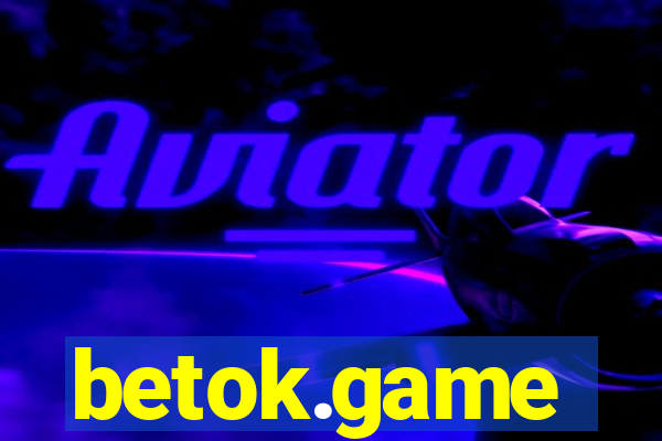 betok.game