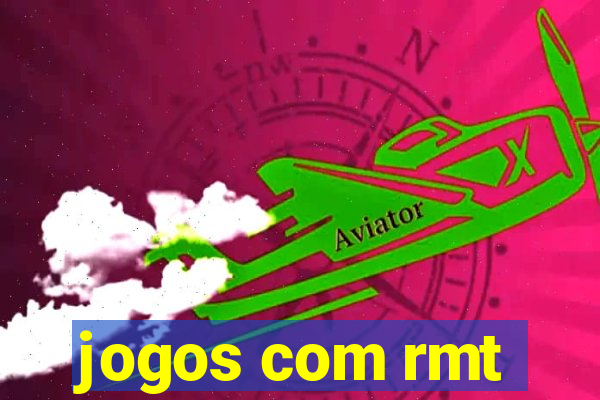 jogos com rmt