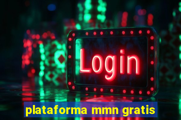 plataforma mmn gratis