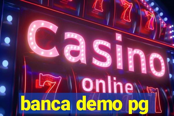 banca demo pg