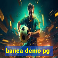 banca demo pg