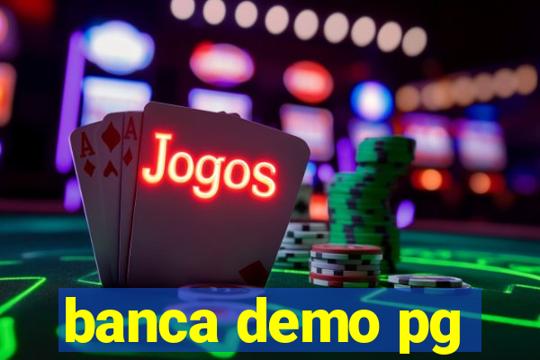 banca demo pg