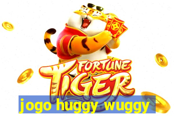 jogo huggy wuggy