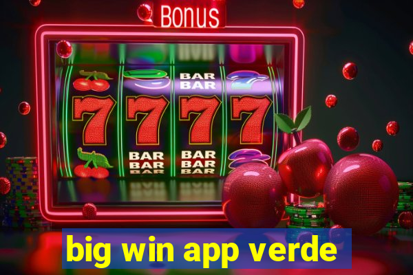 big win app verde