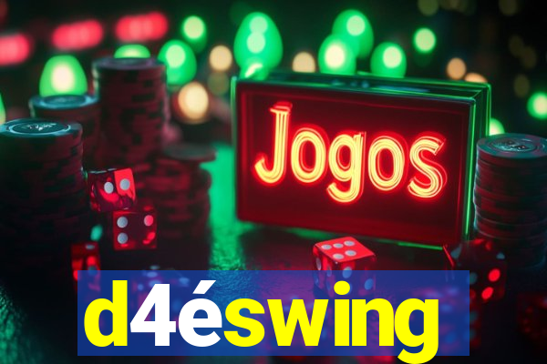 d4éswing