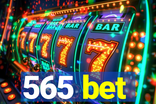 565 bet