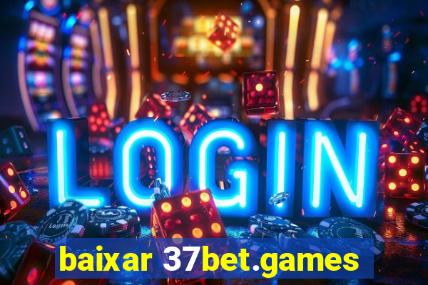 baixar 37bet.games