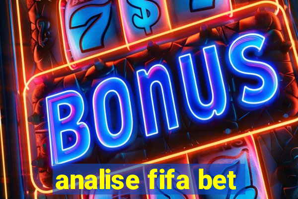 analise fifa bet