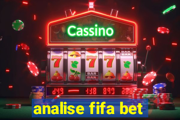 analise fifa bet