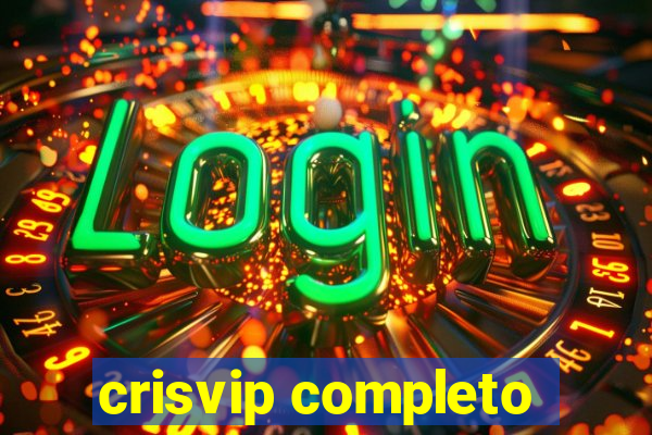 crisvip completo