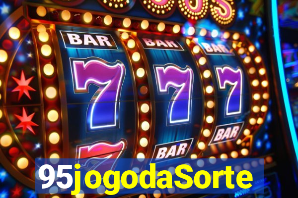 95jogodaSorte