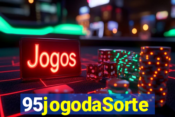 95jogodaSorte