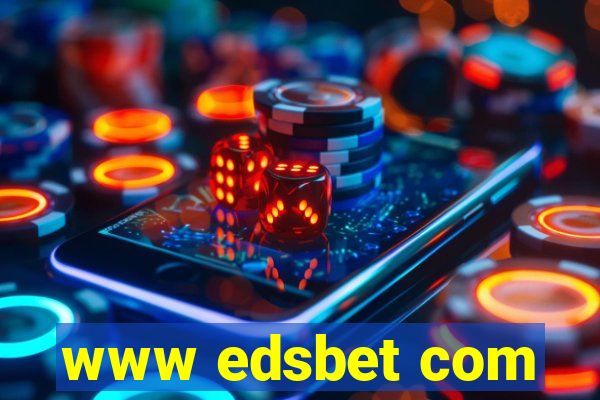 www edsbet com