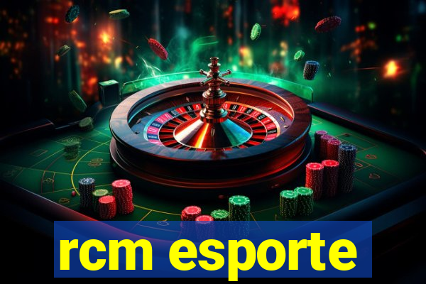 rcm esporte