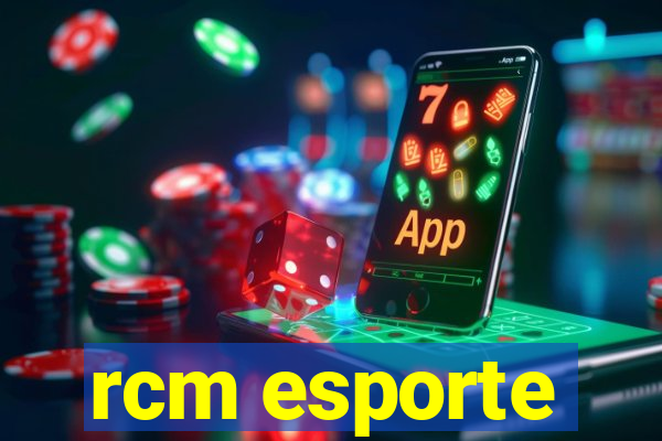 rcm esporte