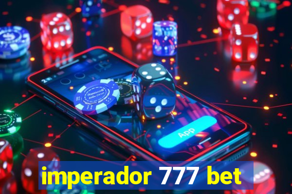 imperador 777 bet