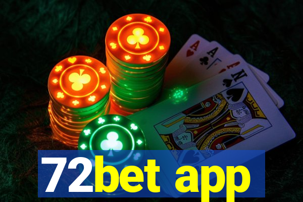 72bet app