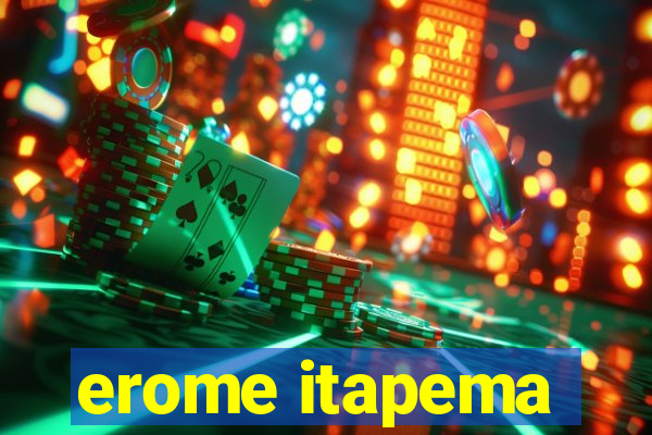 erome itapema