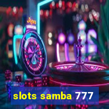 slots samba 777