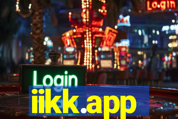 iikk.app