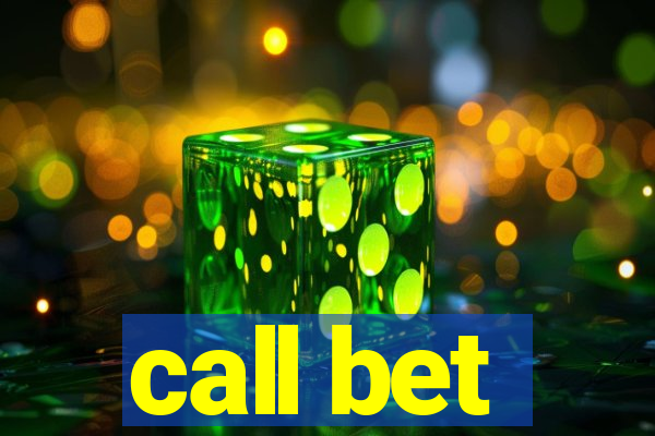 call bet