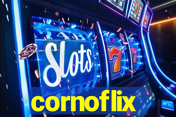 cornoflix