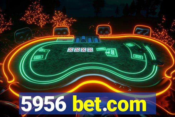 5956 bet.com