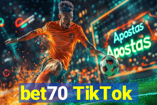 bet70 TikTok