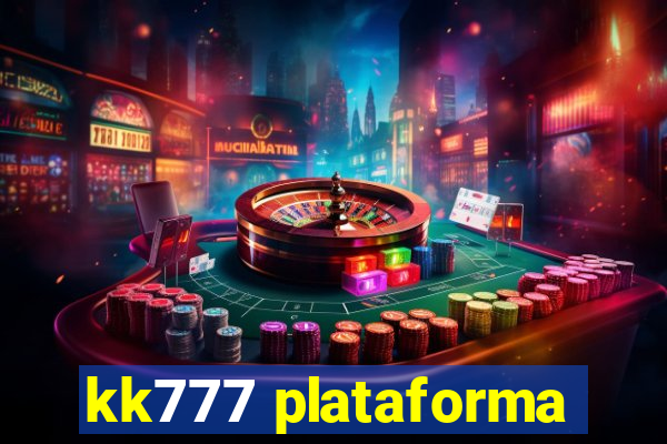 kk777 plataforma