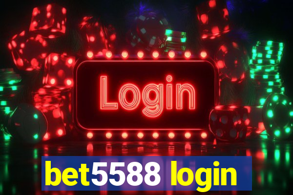 bet5588 login