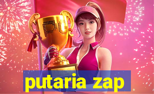 putaria zap