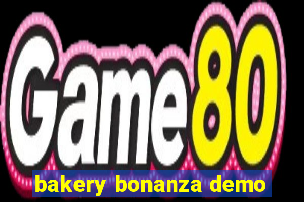 bakery bonanza demo