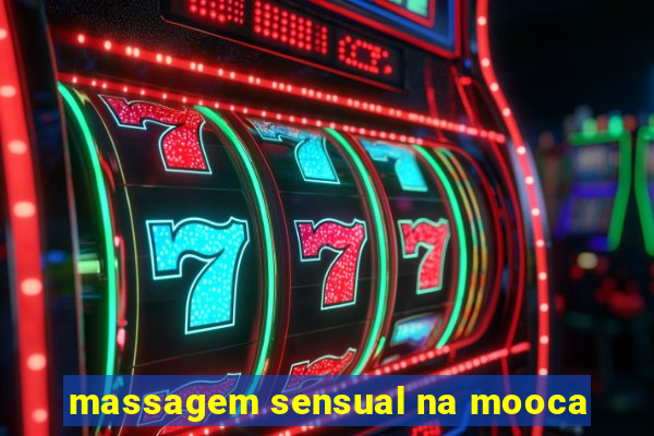 massagem sensual na mooca