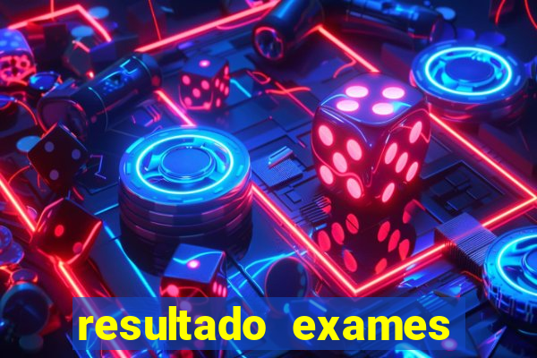 resultado exames unimed poa