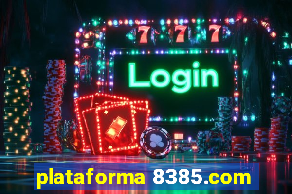 plataforma 8385.com