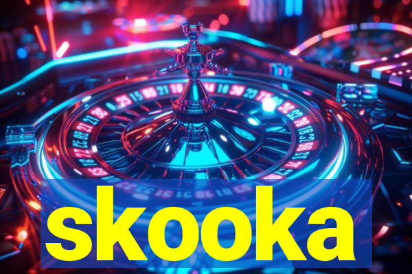 skooka