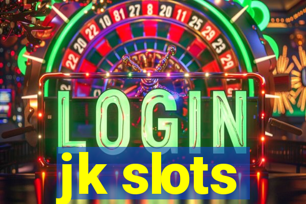 jk slots