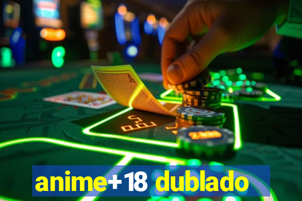 anime+18 dublado