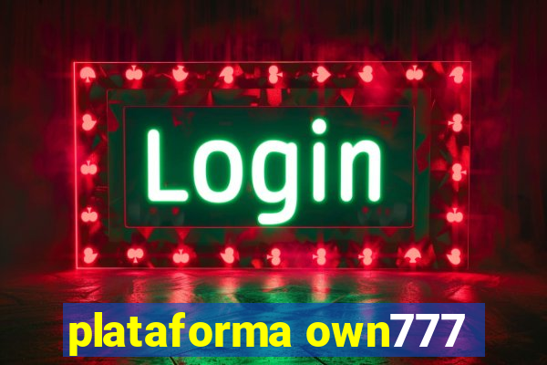 plataforma own777