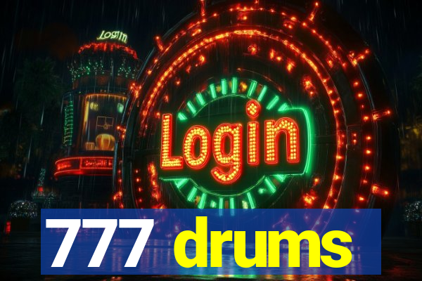 777 drums